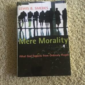 Mere Morality By Lewis B. Smedes