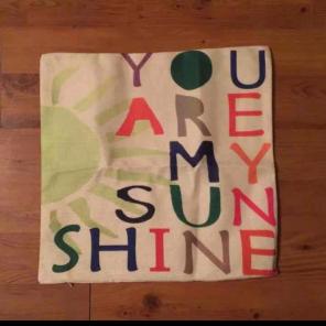 You are my sunshine pillow cover *SALE**