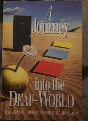 Journey Into The Deaf World Textbook