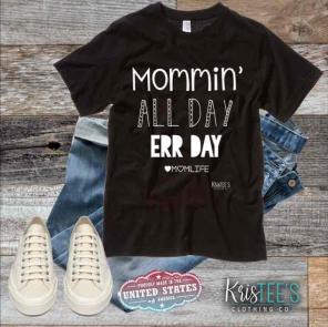 Mommin All Day