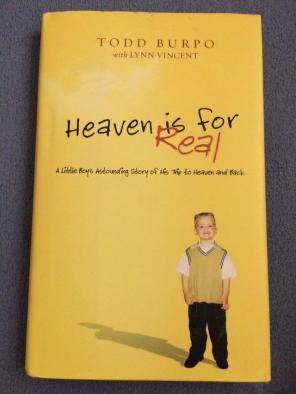 "Heaven Is For Real" Hardcover Book