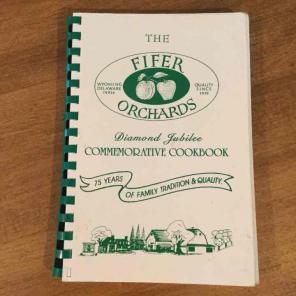 Fifer Orchards Commemorative Cookbook