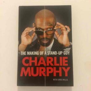 Charlie Murphy : The Making of a Stand-u