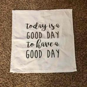 18x18 White Pillow Cover with saying