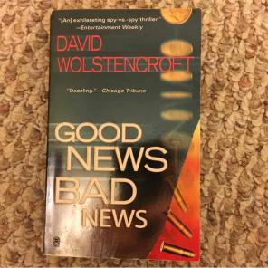 Good News,Bad News by D. Wolstencroft (2