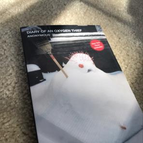 Diary Of An Oxygen Theif