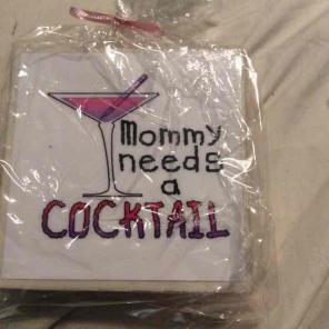 Mommy Needs a Cocktail