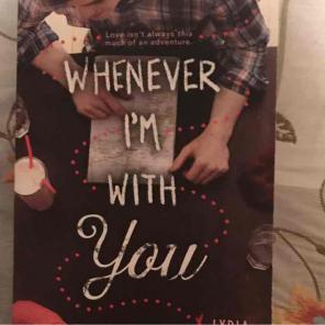 Whenever I'm with you By Lydia sharp