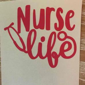 Nurse life decal