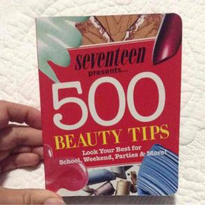 500 Beauty Tips by Seventeen