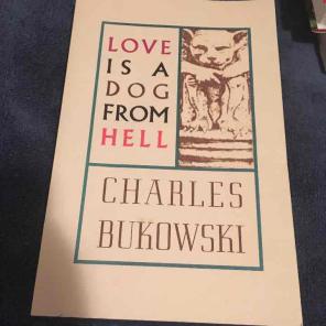 Love is a Dog from Hell Charles Bukowski