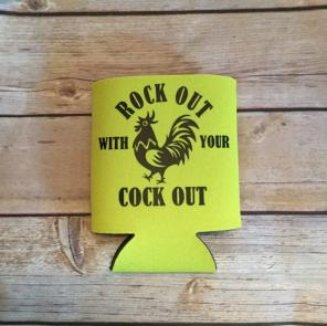 Rock Out With Your C*ck Out Can Coozie