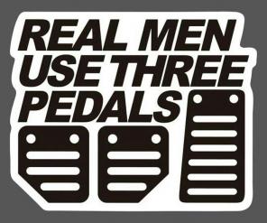 Real Men Use Three Pedals sticker decal