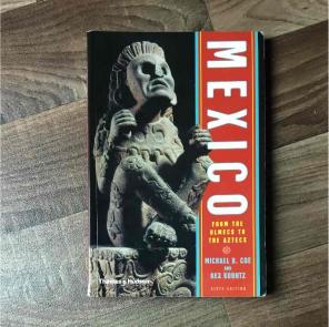 Mexico From the Aztec to the Olmec
