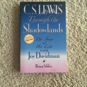 Through the Shadowlands By C.S. Lewis